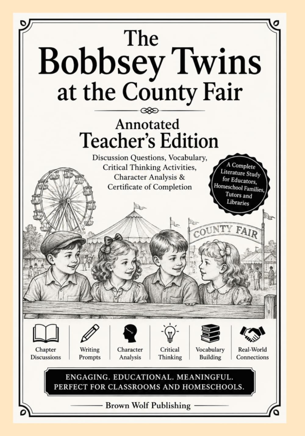 Bobbsey Twins, Annotated: Teacher's Edition: Discussion Questions, Vocabulary, Critical Thinking Activities, Character Analysis & Certificate of Completion