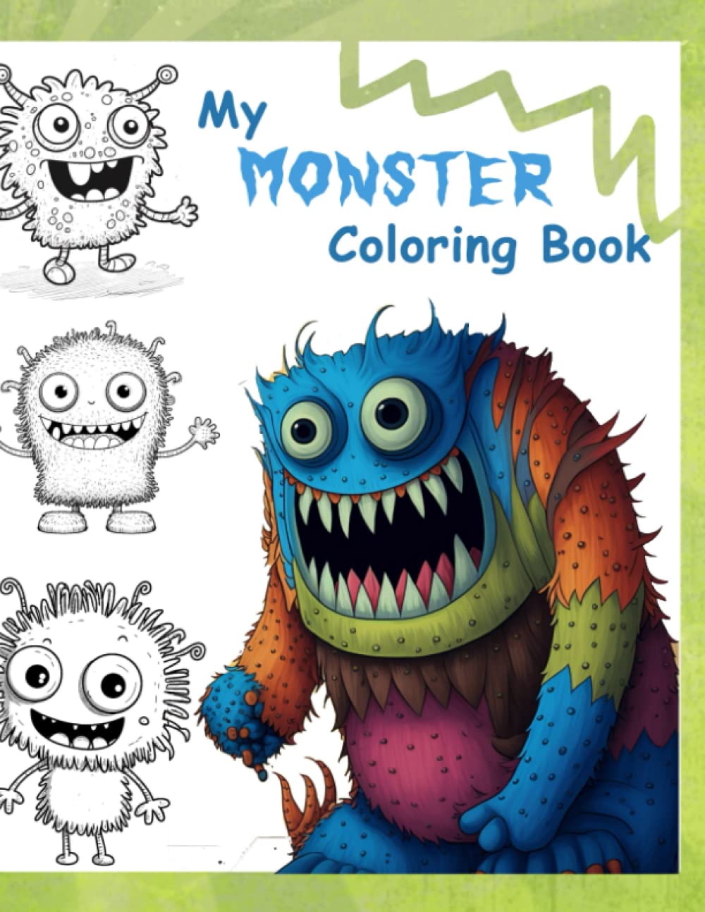 My Monster Coloring Book: Monster coloring for children ages 3 to 8 with friendly monsters to color