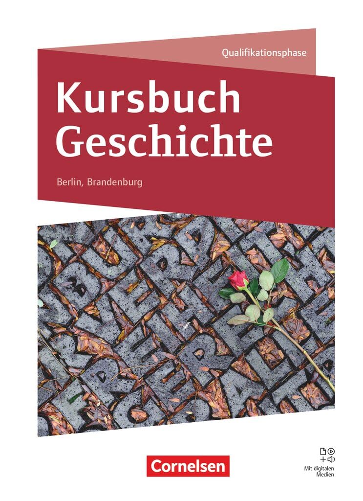 Kursbuch Geschichte - Berlin/Brandenburg - Ausgabe 2026 - Gesamtband: Schulbuch - Mit digitalen Medien