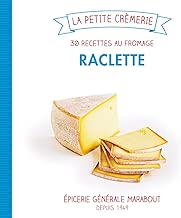 Download Raclette, 30 recettes au fromage PDF