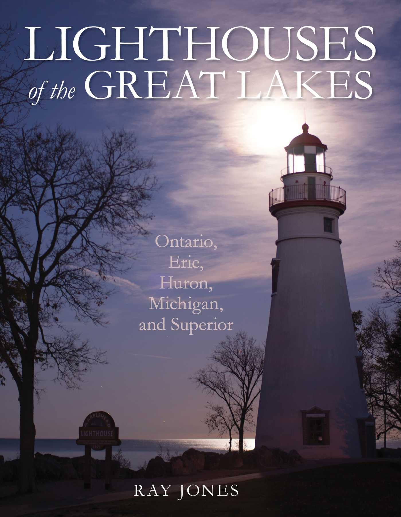 Lighthouses of the Great Lakes - 9781493047307