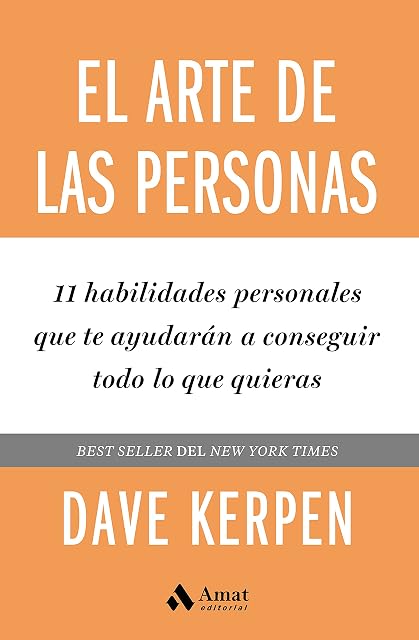 Portada de El Arte de las Personas. 11 Habilidades Personales Que Te Ayudaran a C