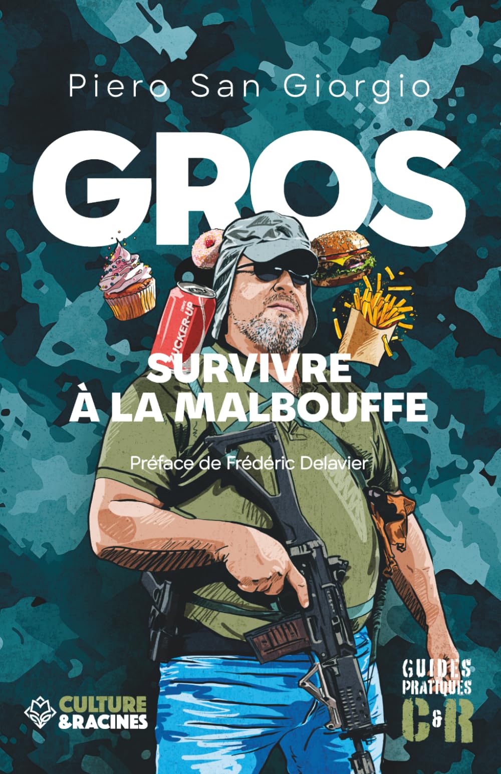 GROS: Survivre à la malbouffe