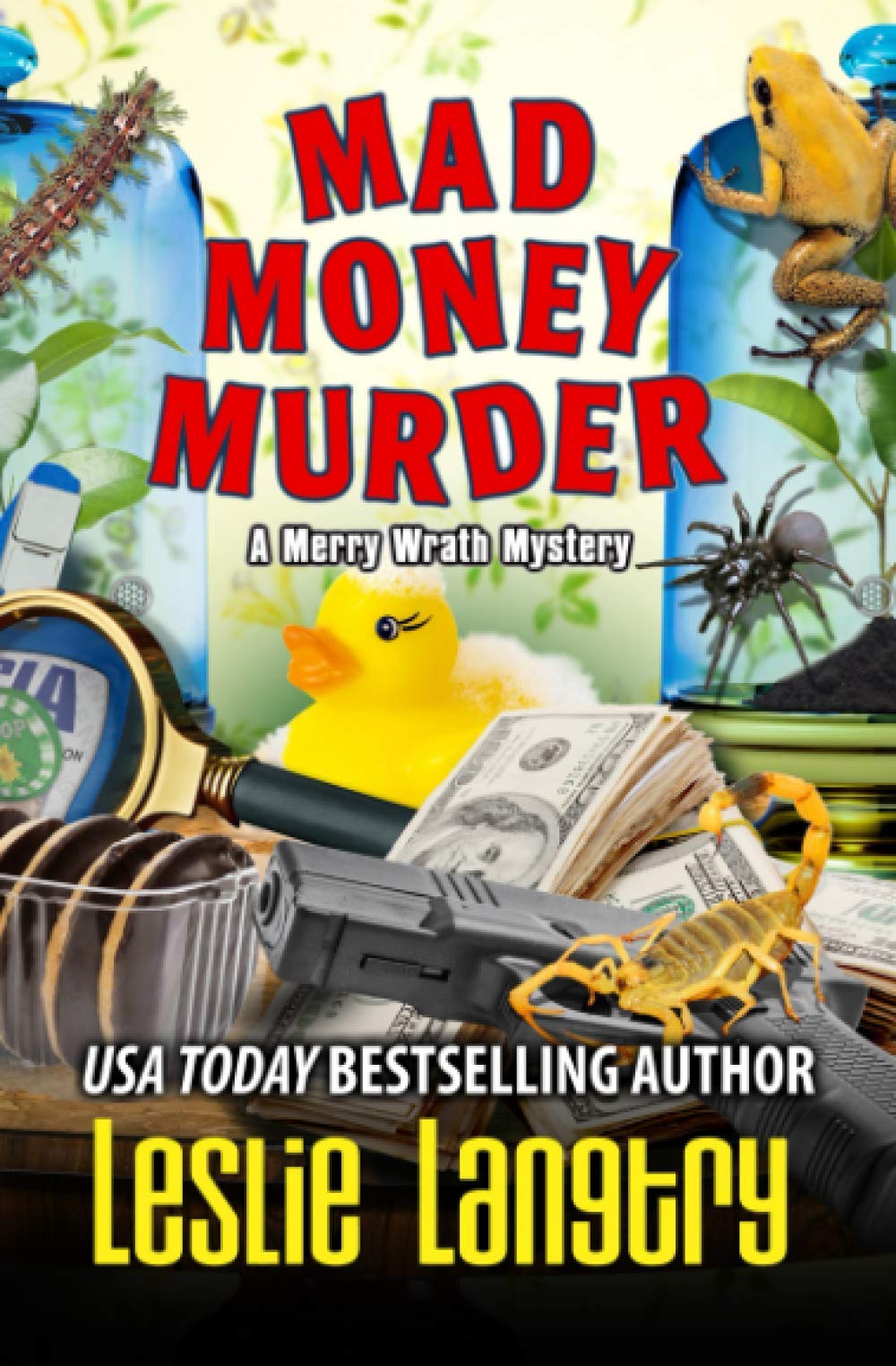 Mad Money Murder: 16 (Merry Wrath Mysteries)