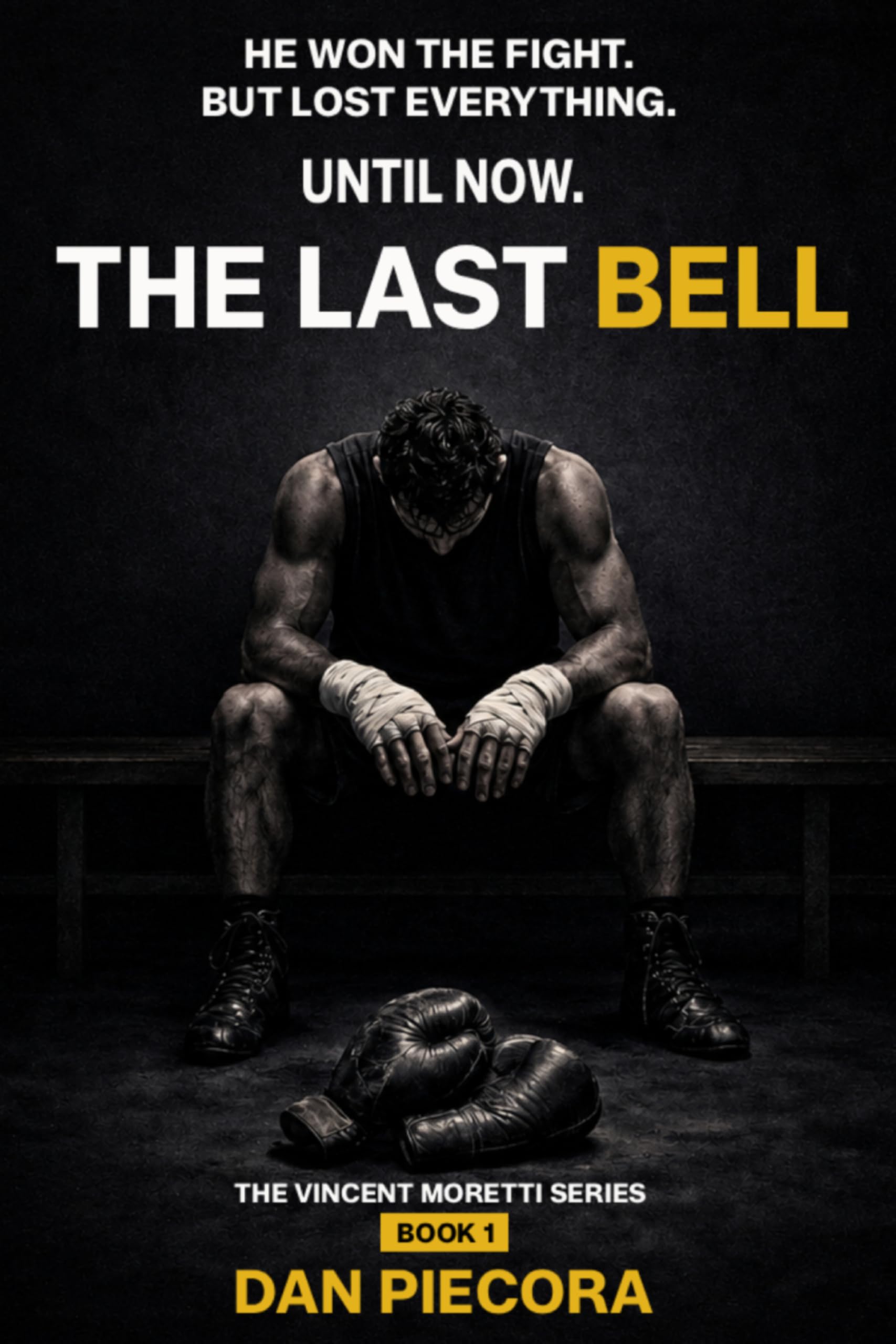 The Last Bell (The Vincent Moretti Series Book 1)