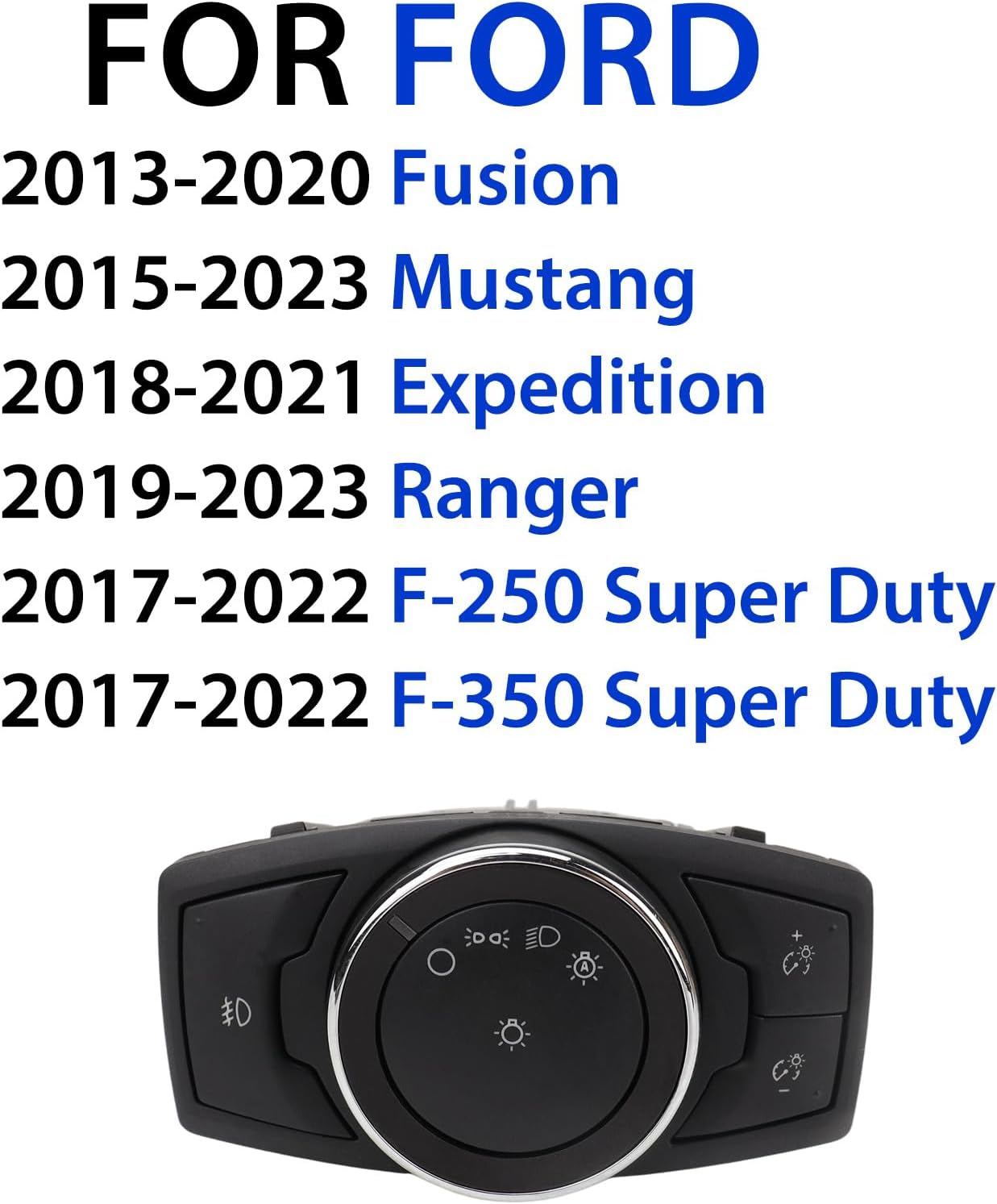 DG9Z-11654-BA Headlight Fog Light Dimmer Switch for 2013-2020 Ford Fusion, 2015-2023 Mustang, 2018-2021 Expedition, 2019-2023 Ranger, 2017-2022 F250 Super Duty, 2017-2022 F350 Super Duty