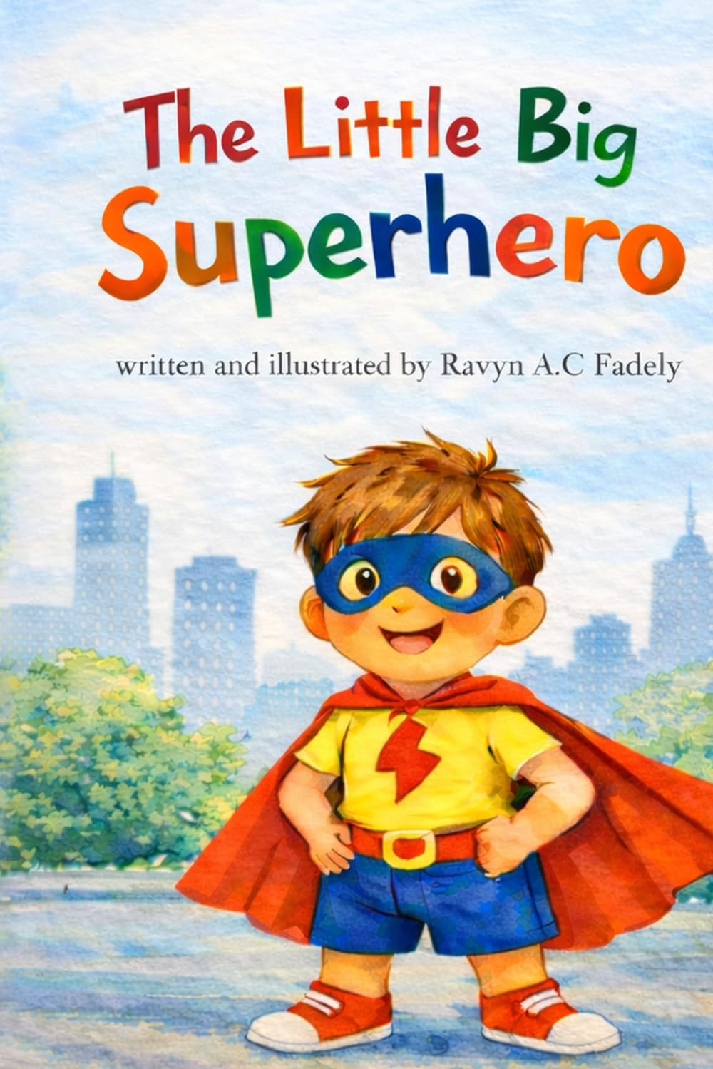 The Little Big Superhero: The Little Big Superhero