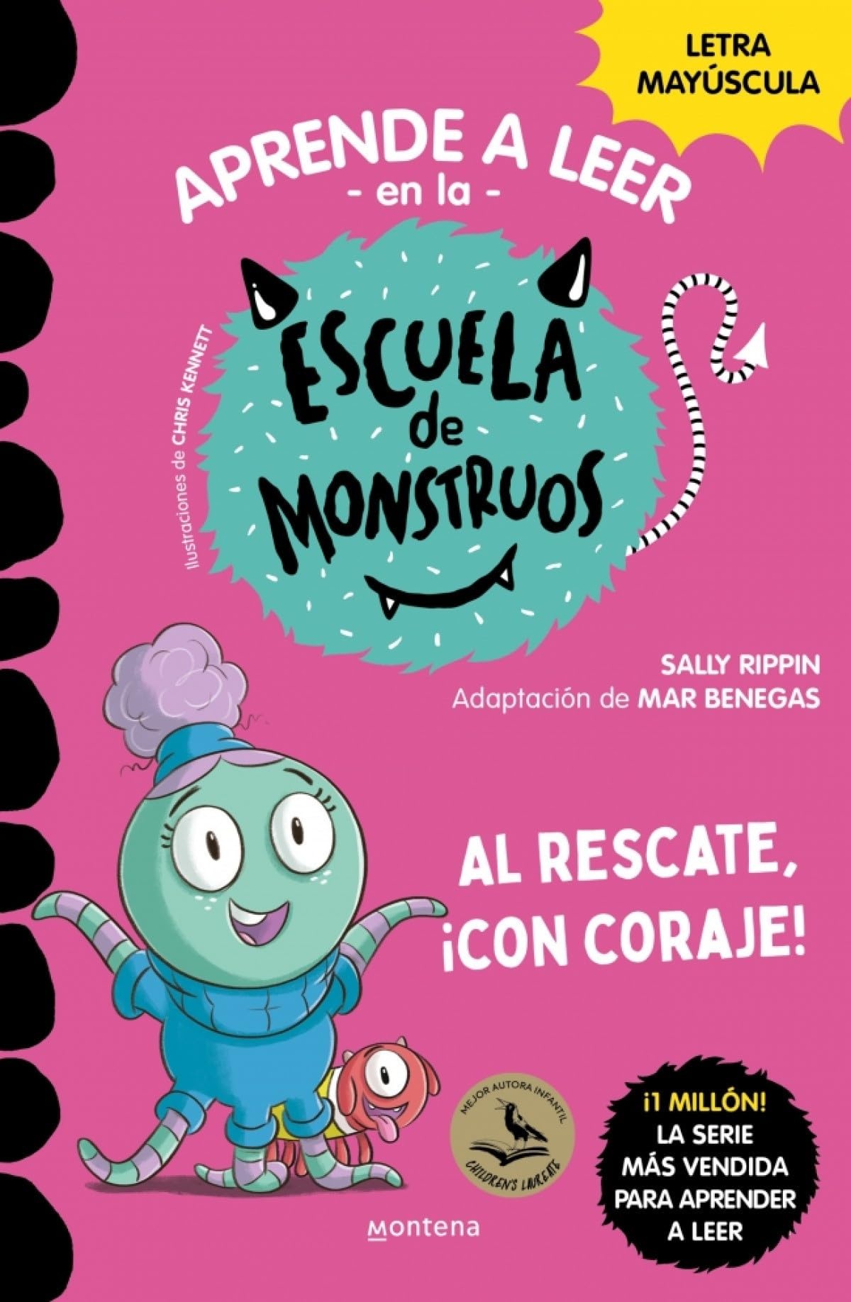 Aprender a leer en la Escuela de Monstruos 22 - Al rescate, ¡con coraje!: En letra MAYÚSCULA (libros para niños a partir de 5 años) (Montena)