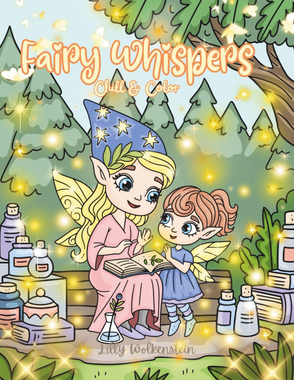 Fairy Whispers: Chill & Color – Ein magisches Feen-Malbuch zum Entspannen und Abschalten