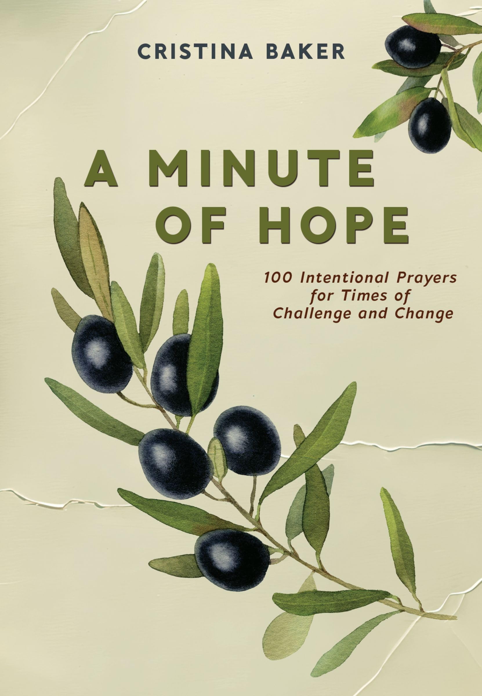 A Minute of Hope by Cristina Baker HARDBACK 9781400253395