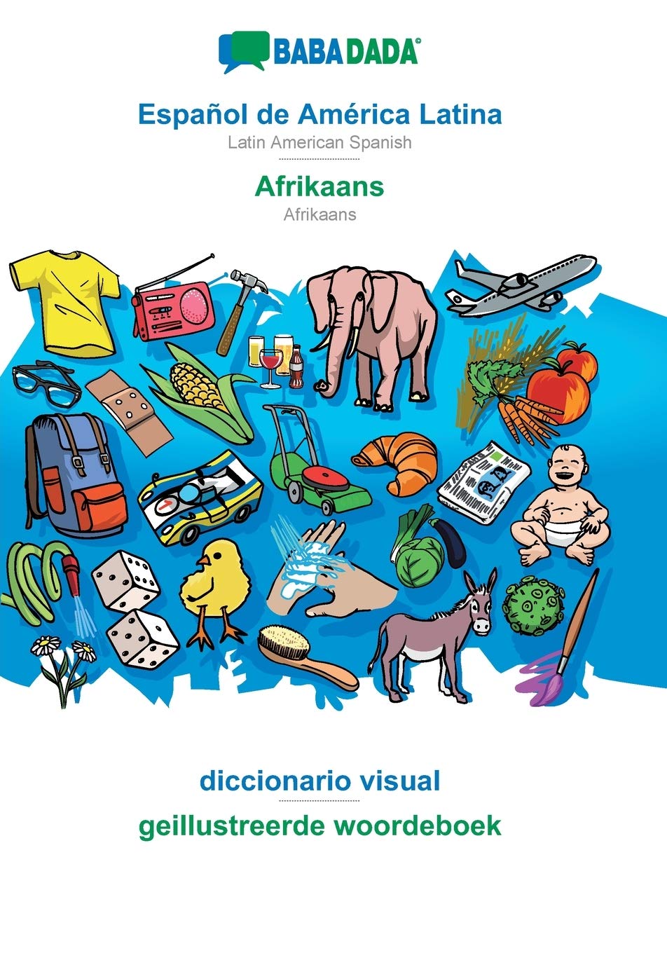Español de América Latina - Afrikaans, diccionario visual: BABADADA Latin American Spanish - Afrikaans, visual dictionary