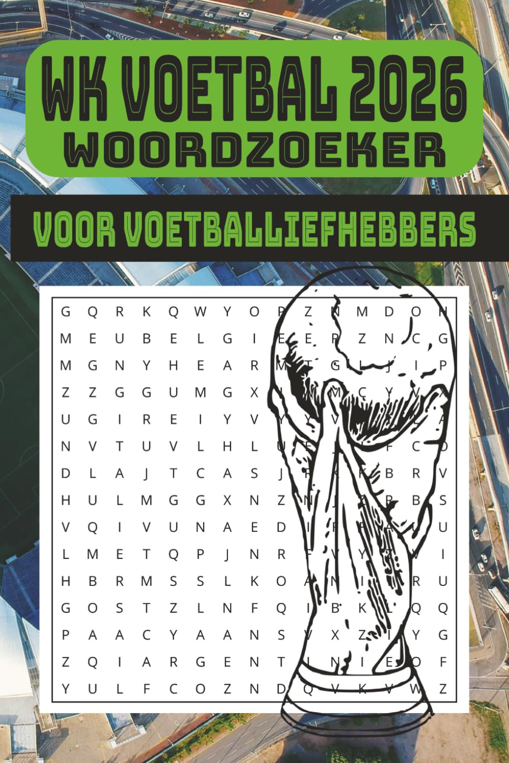 WK Voetbal 2026 Woordzoeker: Spelers en landen • 50+ puzzels voor voetbalfans • Leuk en uitdagend