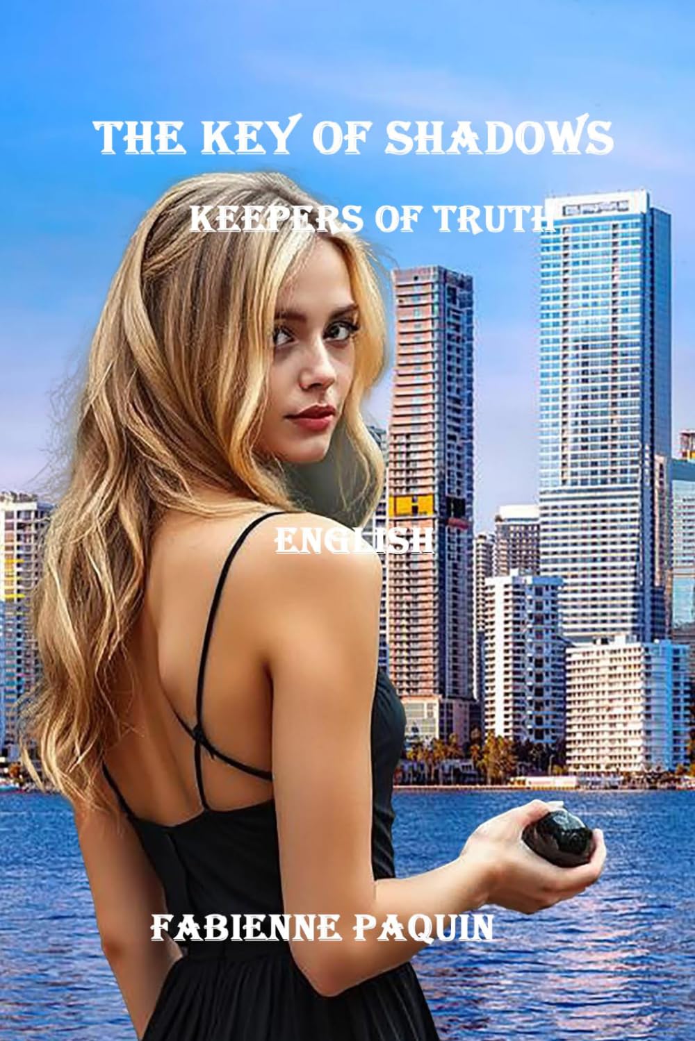 The Key of Shadows: Keepers of Truth