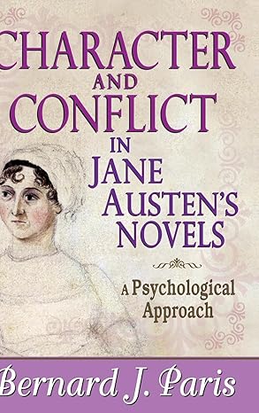 Character and Conflict in Jane Austen's Novels: A Psychological Approach-Wow! eBook