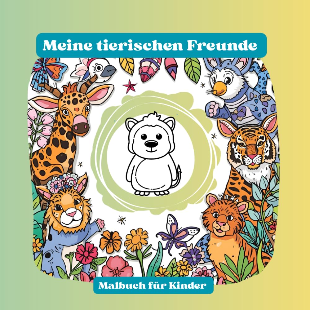 Meine tierischen Freunde: Malbuch für Kinder