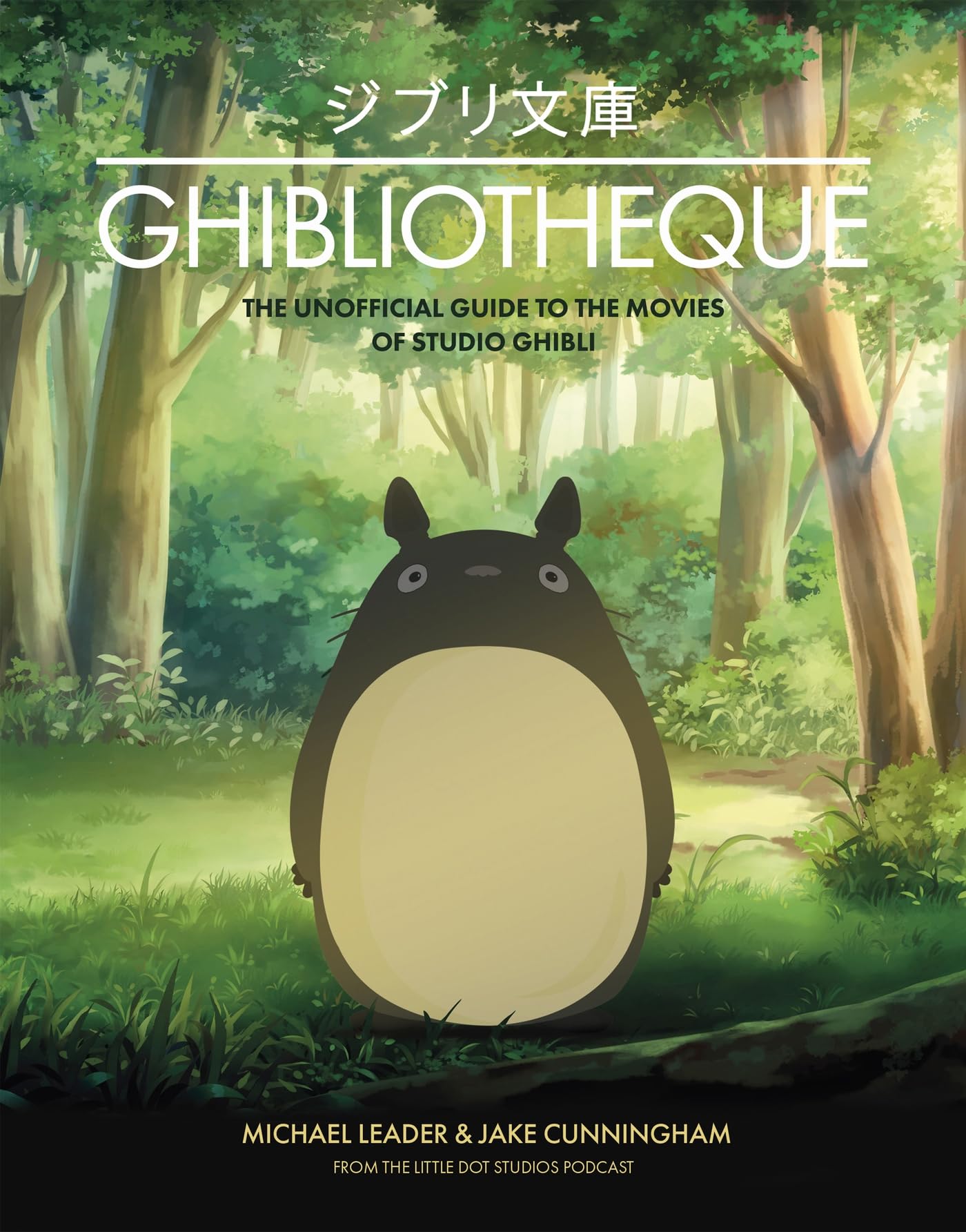Ghibliotheque guide Studio Ghibli en anglais pour comprendre les secrets de fabrication