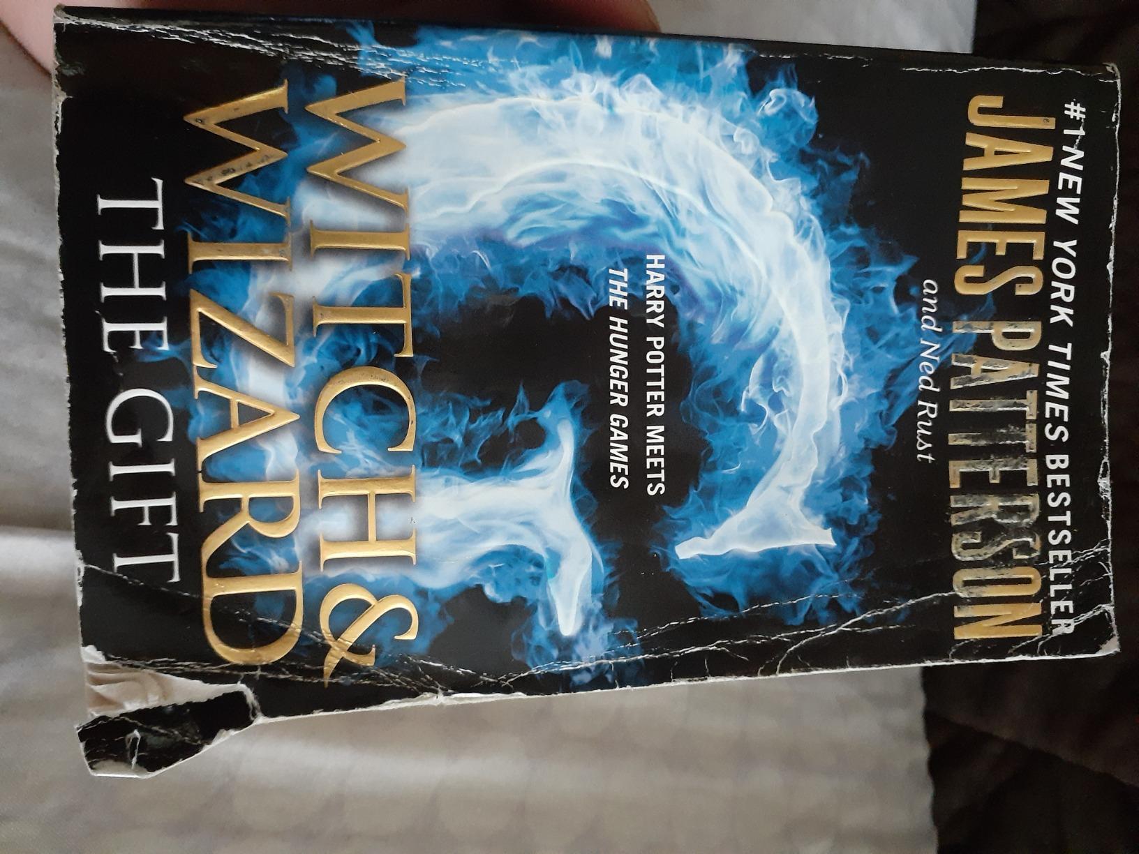 The Gift (Witch & Wizard 2) 9780446562454 Patterson