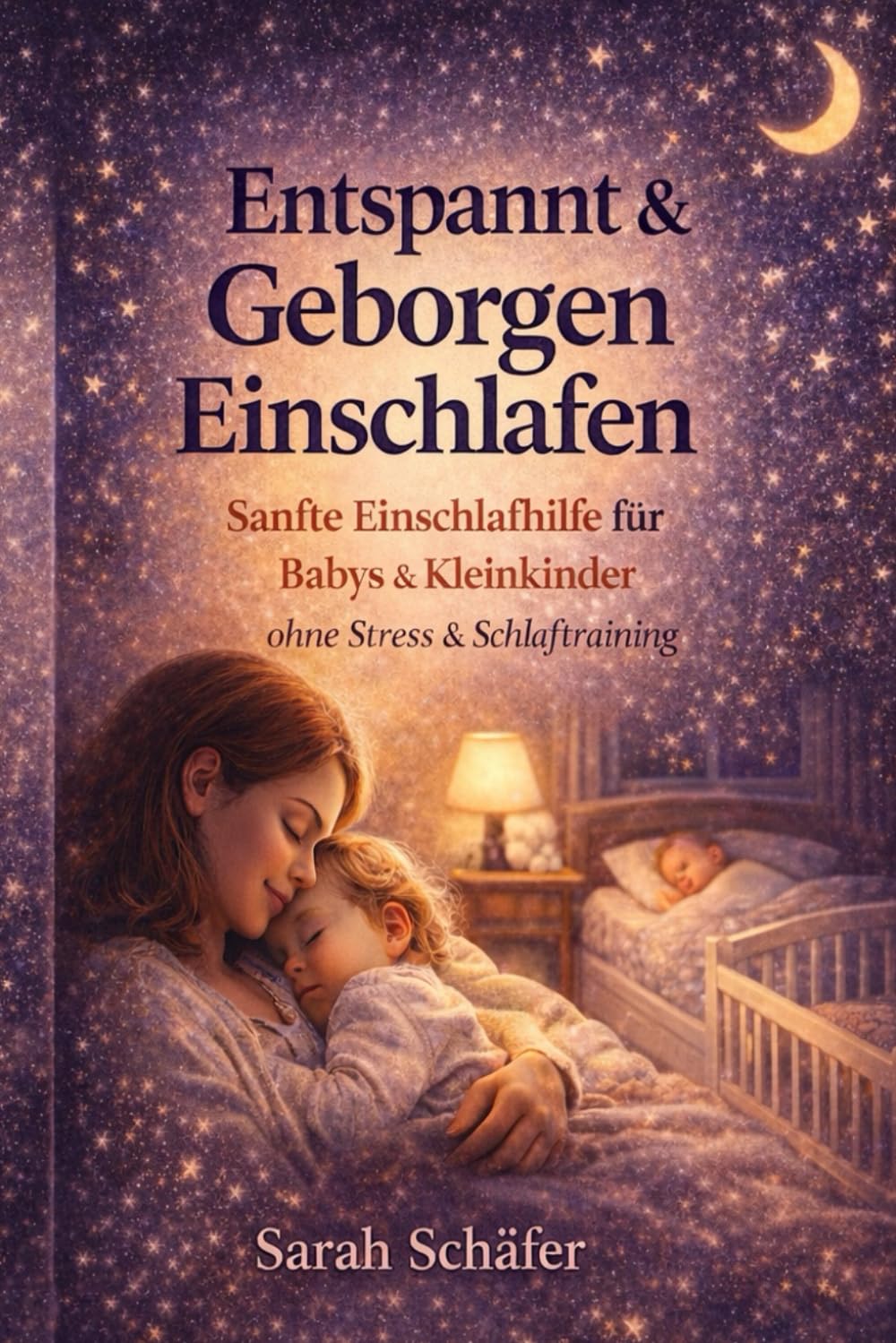 Entspannt und geborgen einschlafen: Sanfte Einschlafhilfe für Babys & Kleinkinder
