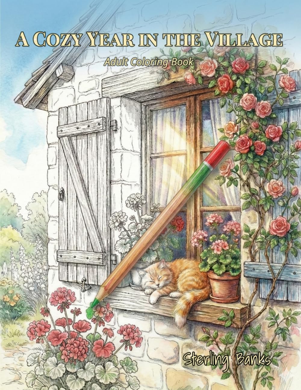 A Cozy Year in the Village: Adult Coloring Book