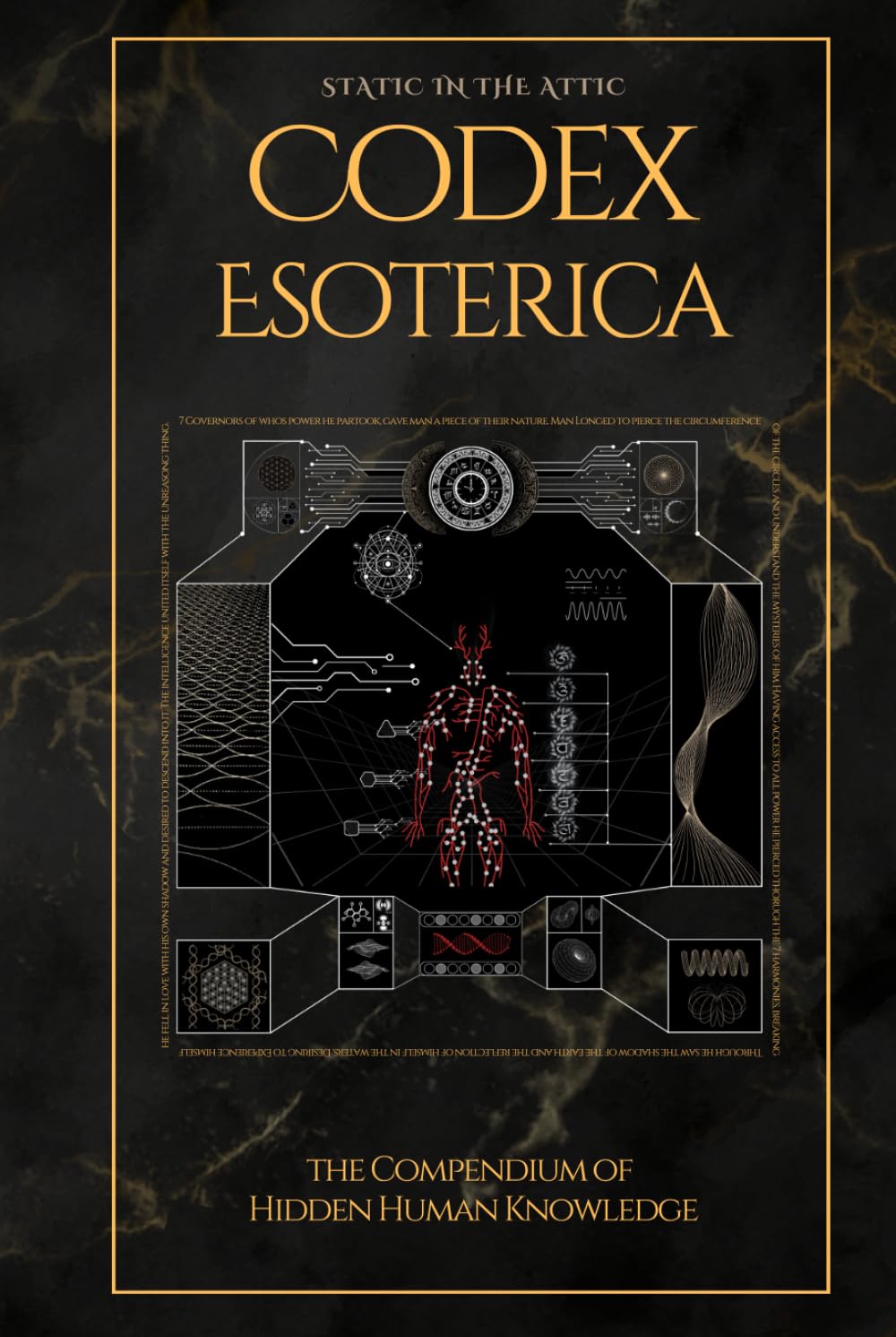 Codex Esoterica by Tyler Engle: Ultimate Compendium of Sacred Geometry, Esoteric Wisdom & Hidden Knowledge