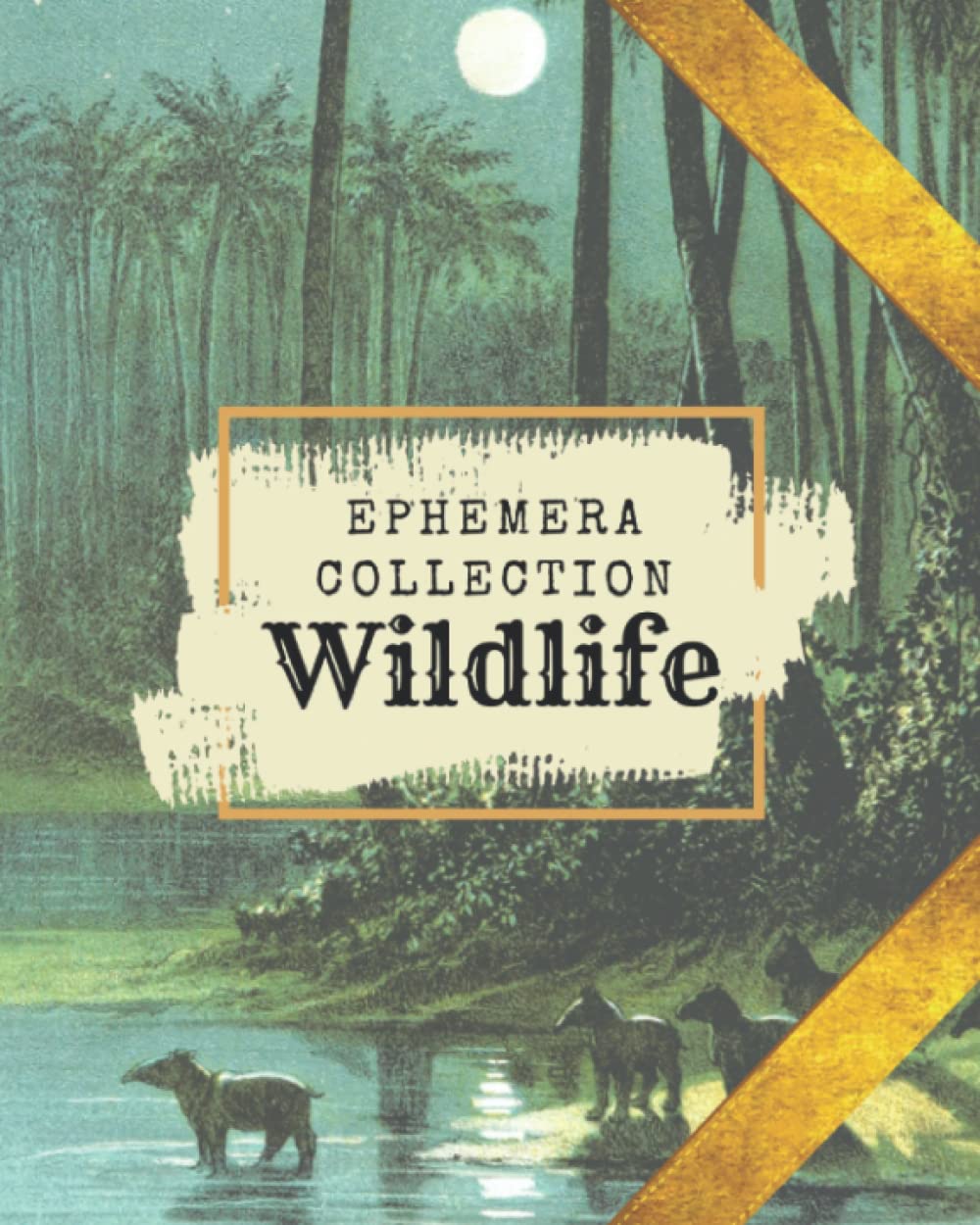 The Wildlife Ephemera Collection: Illustrations for scrapbooking, journaling, and papercraft