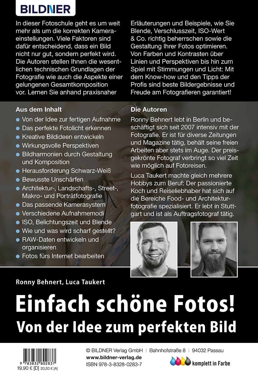 Einfach schöne Fotos!: Von der Idee zum perfekten Bild - Die große Fotoschule