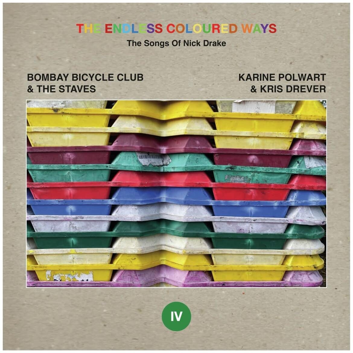 The Endless Coloured Ways: The Songs of Nick Drake - Bombay Bicycle Club & The Staves / Karine Polwart and Kris Drever [7" VINYL]