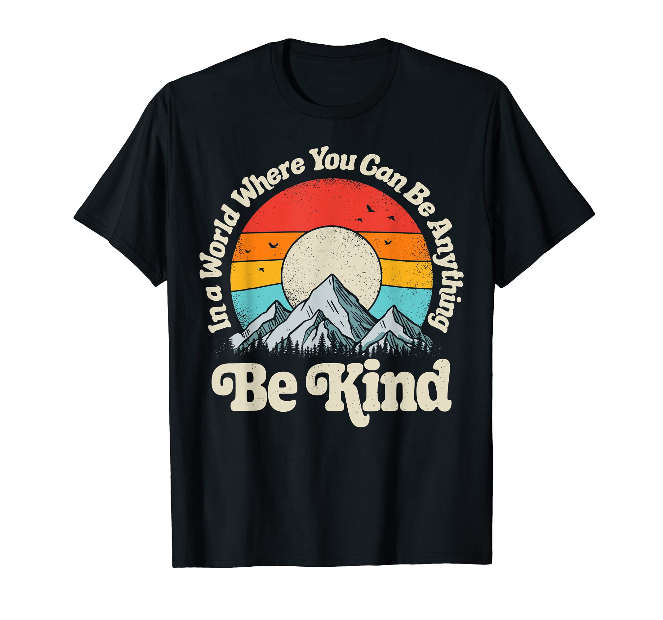 Anti-Bullying Awareness CoBe Kind In A World Where You Can Be Anything Kindness Retro T-ShirtOEKO-TEX STANDARD 100