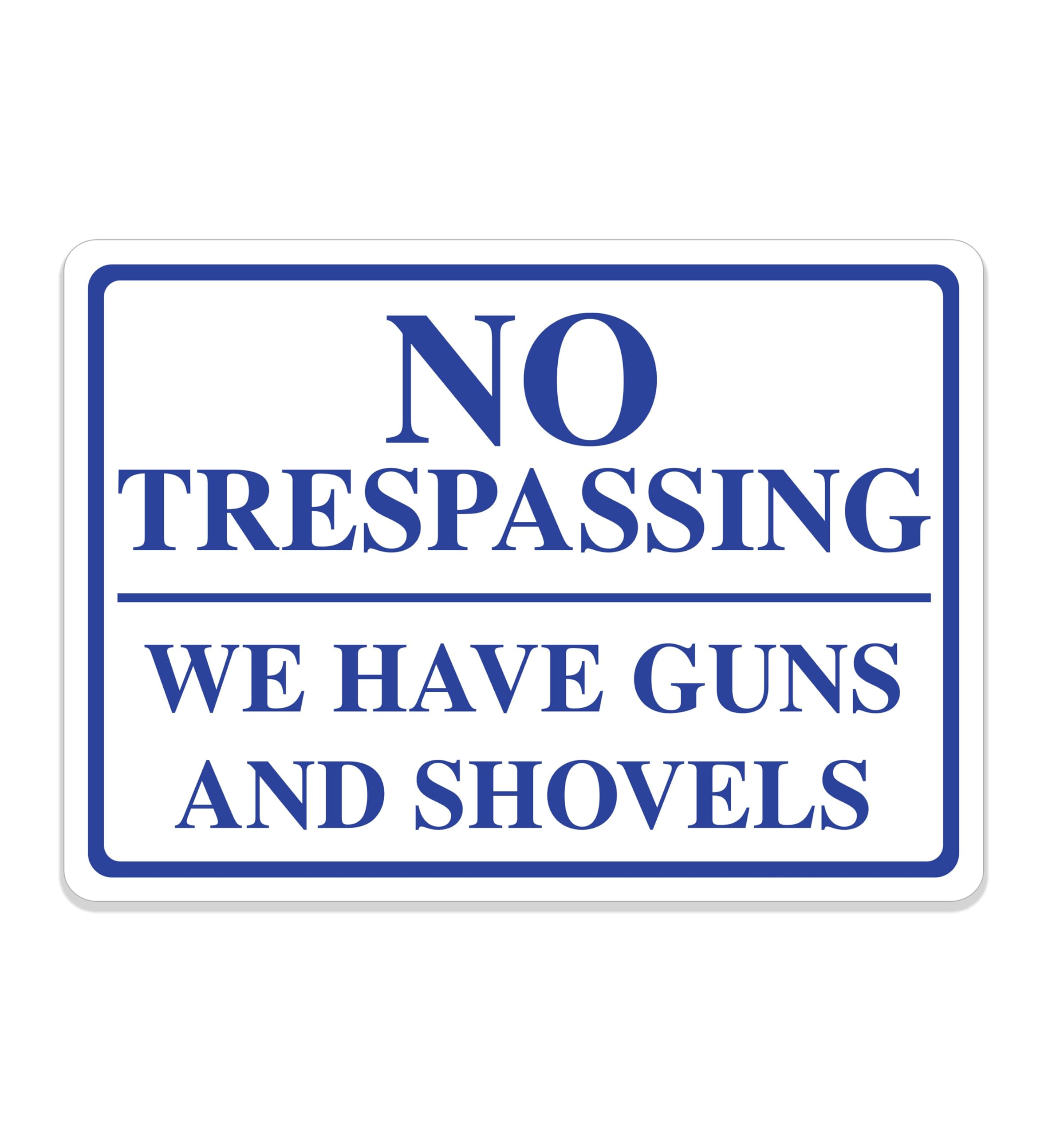 Tin sign vintage No Trespassing We Have Guns and Shovels Sign Private Property Plaque Poster for Bar Pub Beer Home Garage Man Cave Wall Decor 12x8 Inch