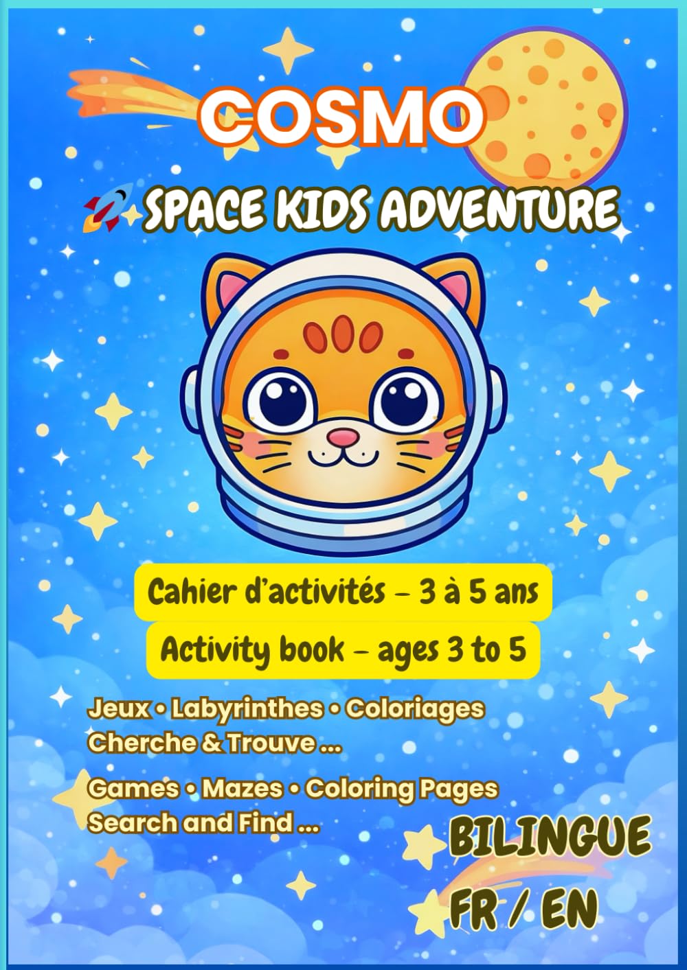 SPACE KIDS ADVENTURE: - With Cosmo the astronaut cat - Avec Cosmo le chat astronaute