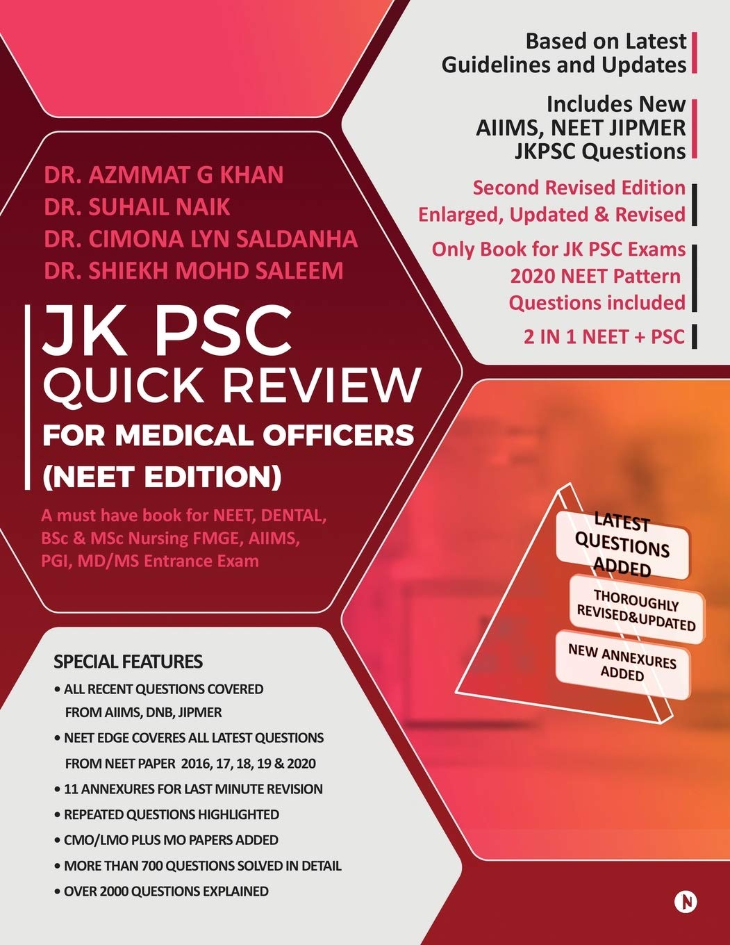 JK PSC QUICK REVIEW FOR MEDICAL OFFICERS (NEET EDITION) : A must have book for NEET, DENTAL, FMGE, AIIMS, PGI, MD/MS Entrance Exam Paperback – 11 November 2019