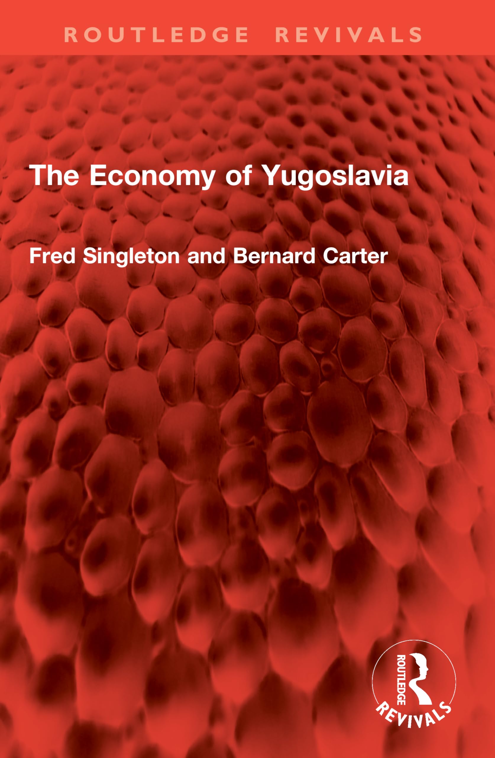 The Economy of Yugoslavia (Routledge Revivals)