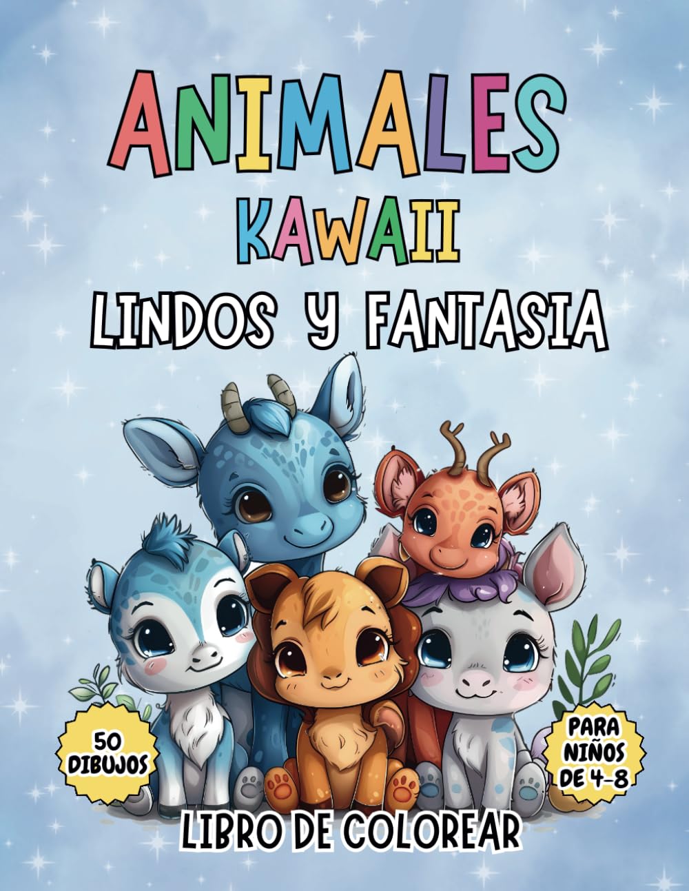 Animales kawaii lindos y fantasía libro de colorear Para niños 4-8 años: 50 paginas con diferentes dibujos para colorear con lindos animales kawaii, unicornios, sirenas y mucho más.