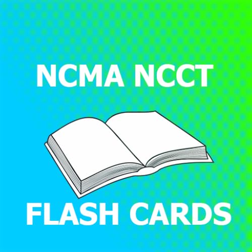 NCMA NCCT Flashcards 2018 Ed