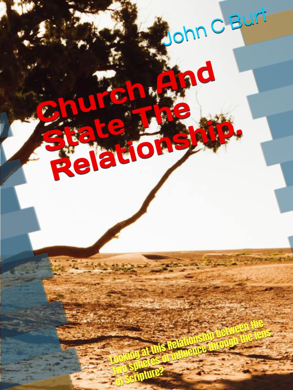 Church And State The Relationship.: Looking at this Relationship between the two spheres of influence through the lens of Scripture?