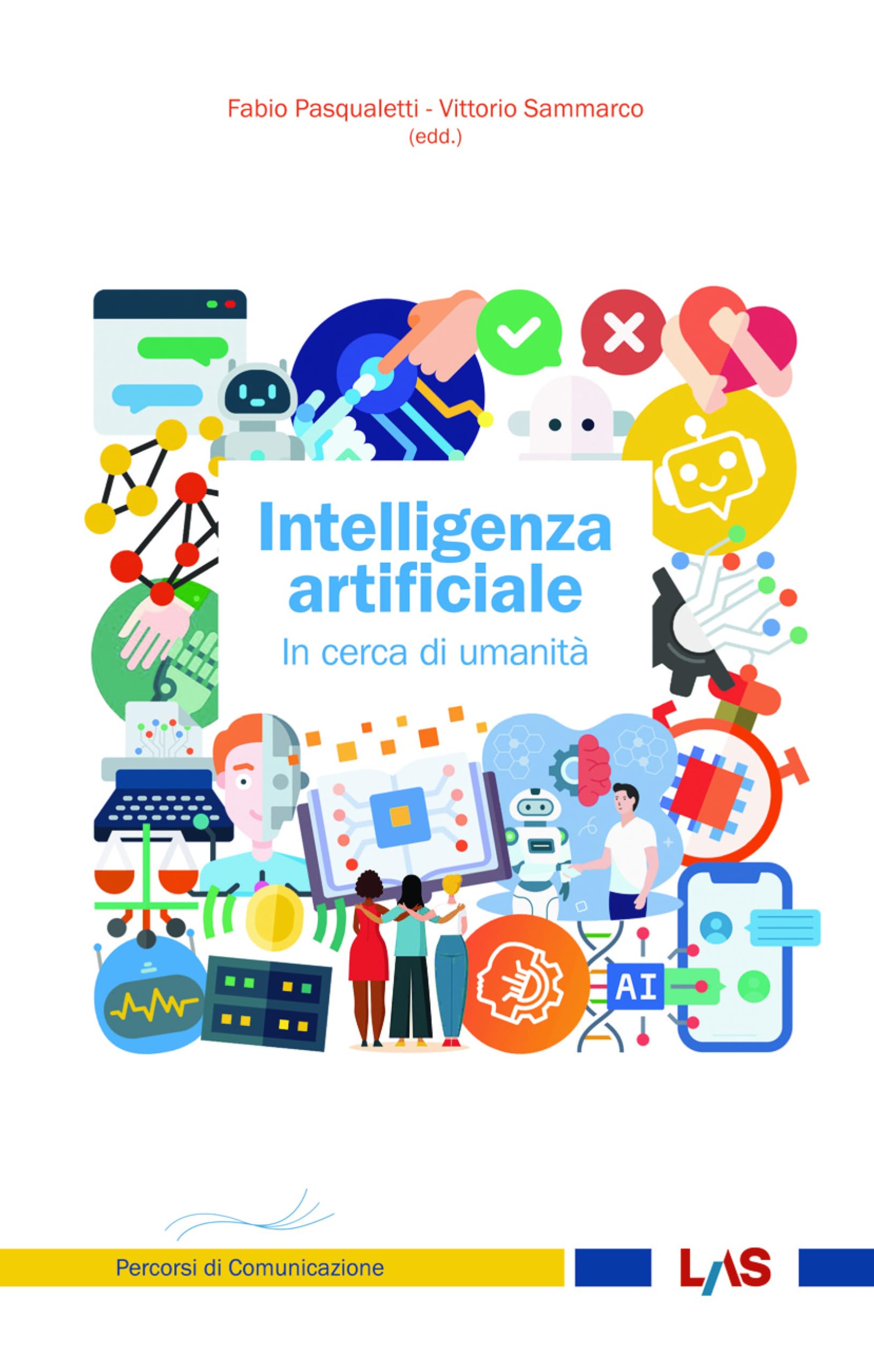 Intelligenza Artificiale. In Cerca Di Umanità - 4