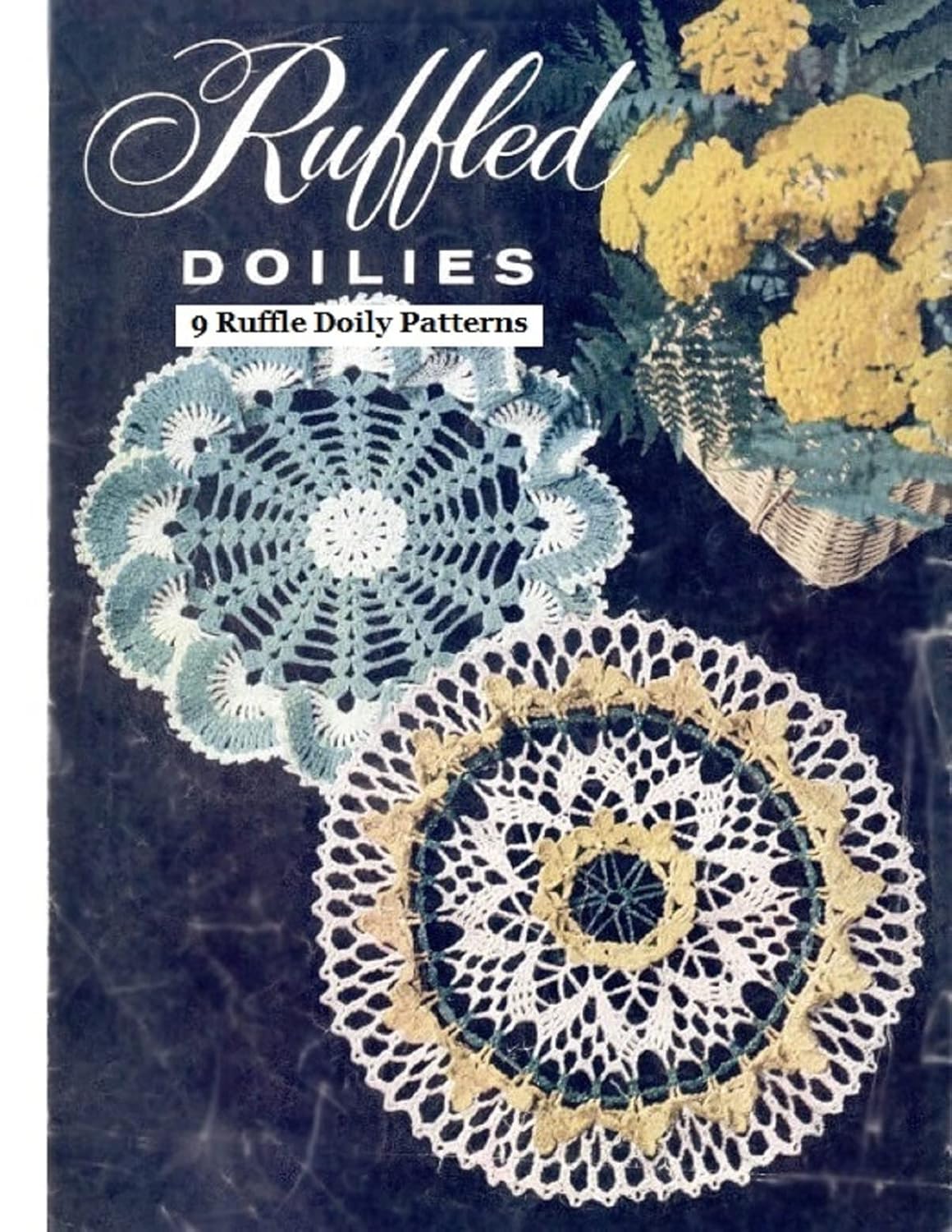 Amazon.com: Ruffled Doilies: 9 Ruffled Doily Patterns (Knitting Pattern ...