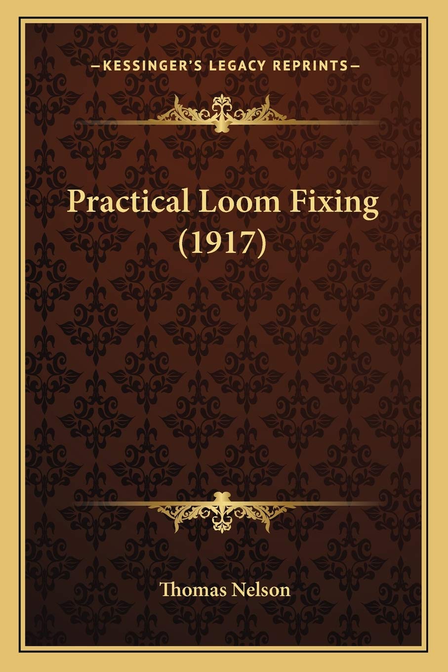 Practical Loom Fixing (1917)