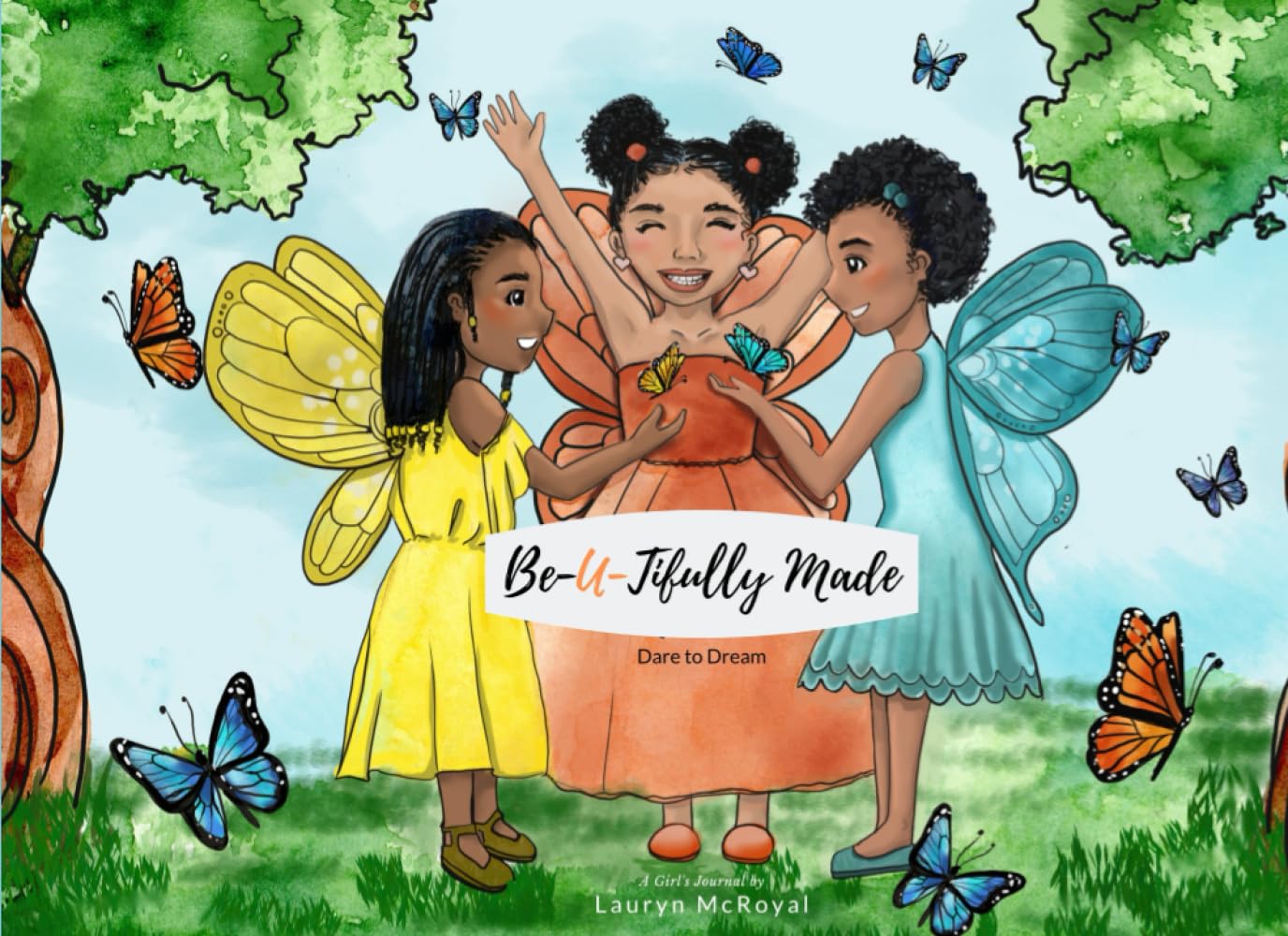 Be-U-Tifully Made: Dare To Dream