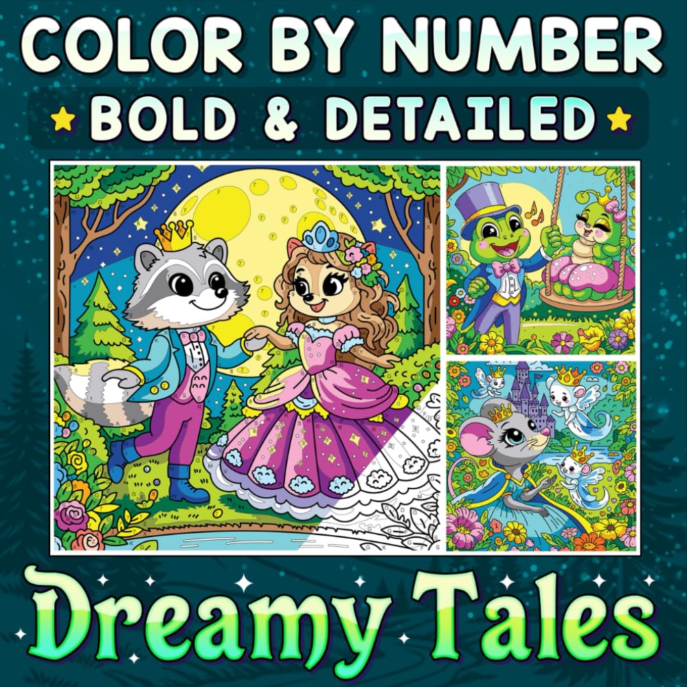 Color By Number Bold & Detailed Dreamy Tales: An Enchanting Fantasy Journey for Relaxation and Creativity