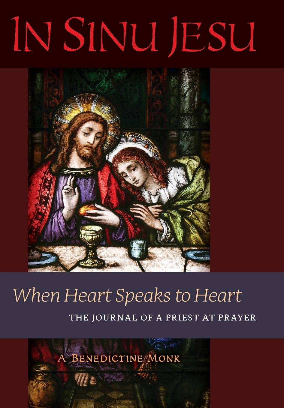Buy In Sinu Jesu: When Heart Speaks to Heart-The Journal of a Priest at Prayer — BookShops.in