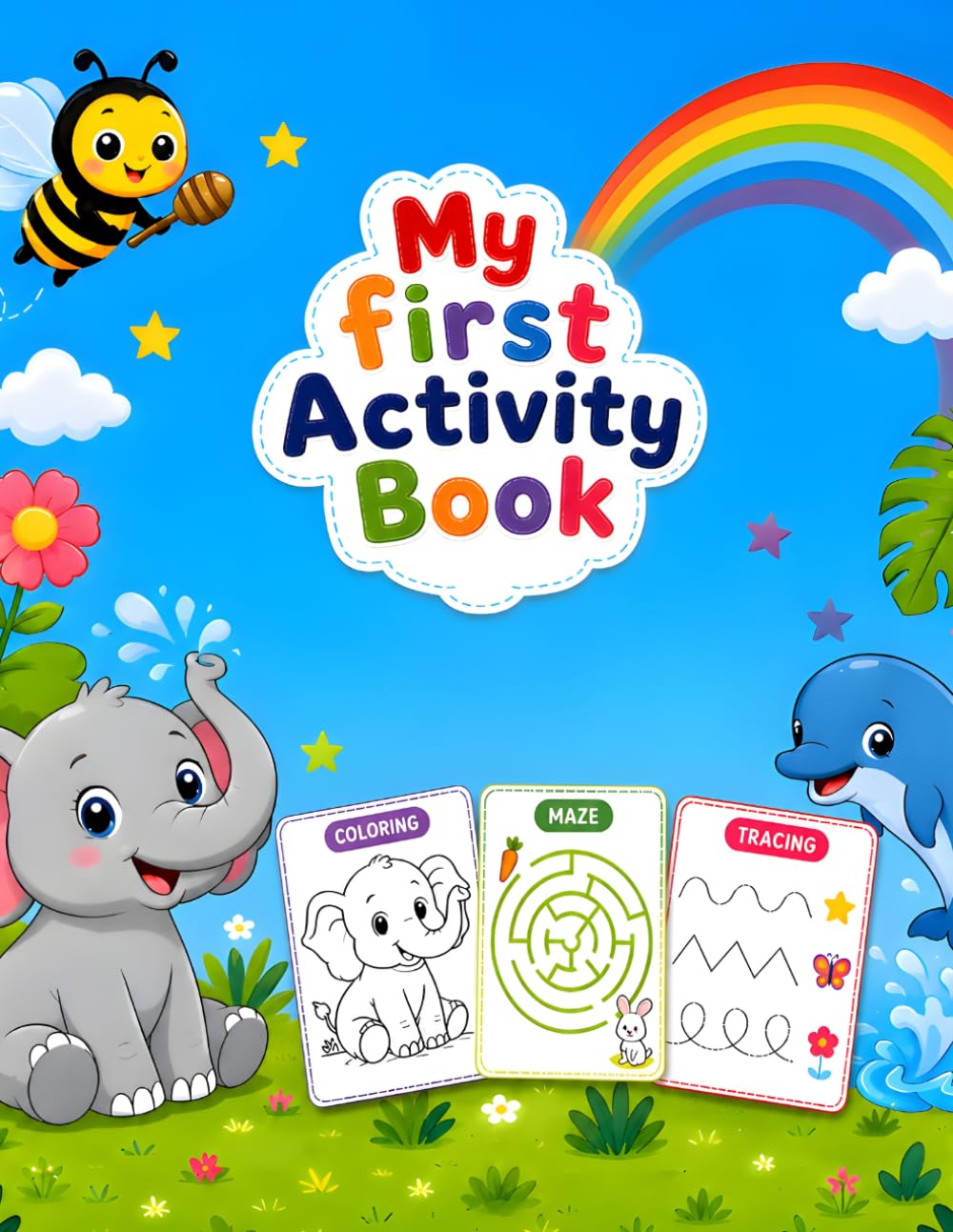 My First Animal Activity Book for Kids Ages 2-7: Fun Coloring, Tracing, Matching & Maze Puzzles for Toddlers and Preschool Kids