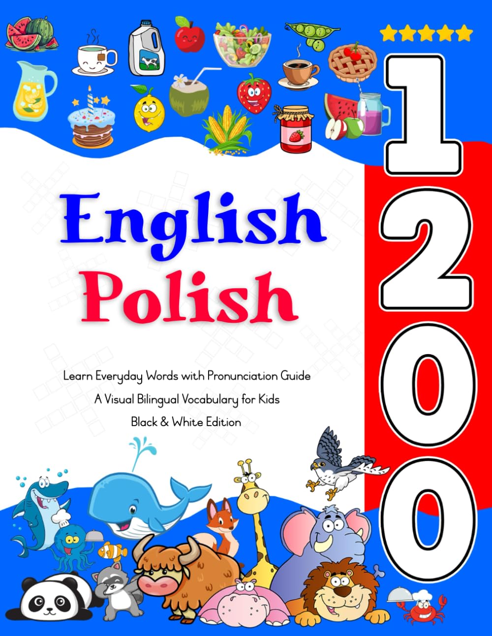 Learn English Polish 1200 Everyday Words with Pronunciation Guide: A Visual Bilingual Vocabulary for Kids