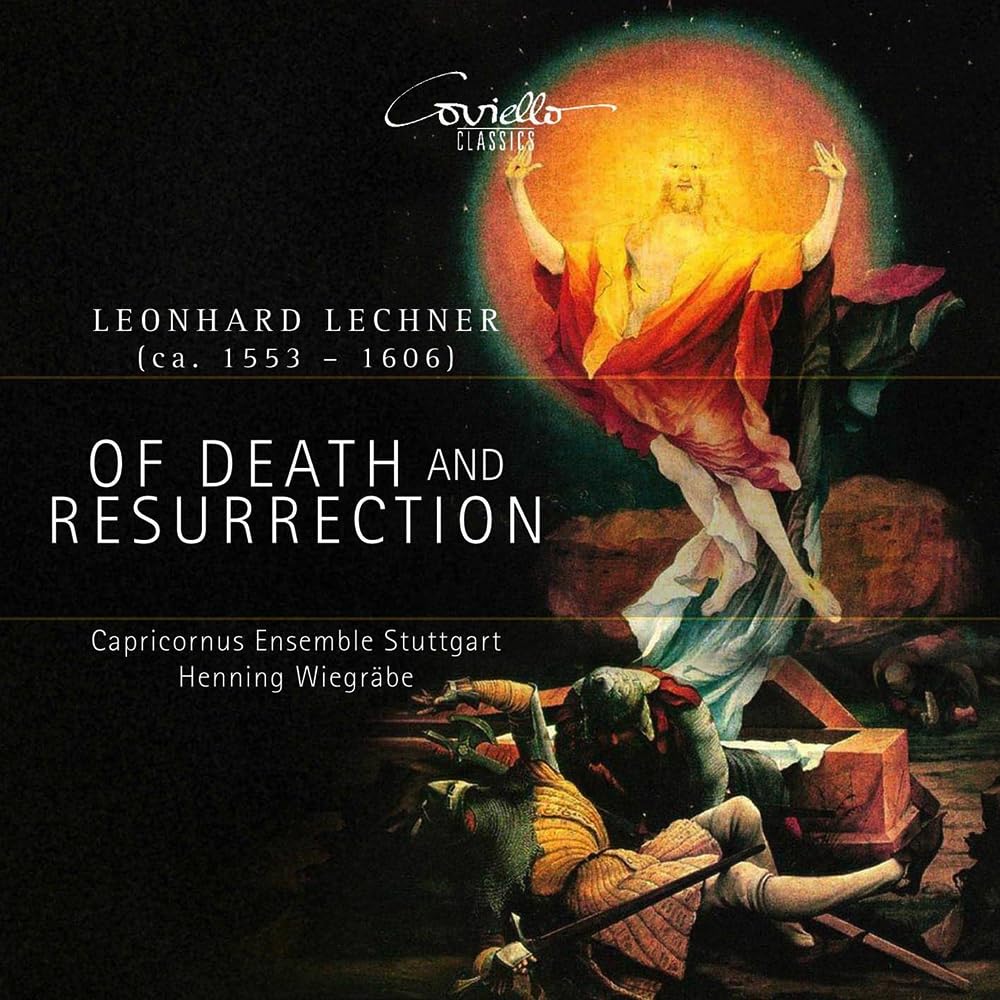 Leonhard Lechner: Of Death and Resurrection