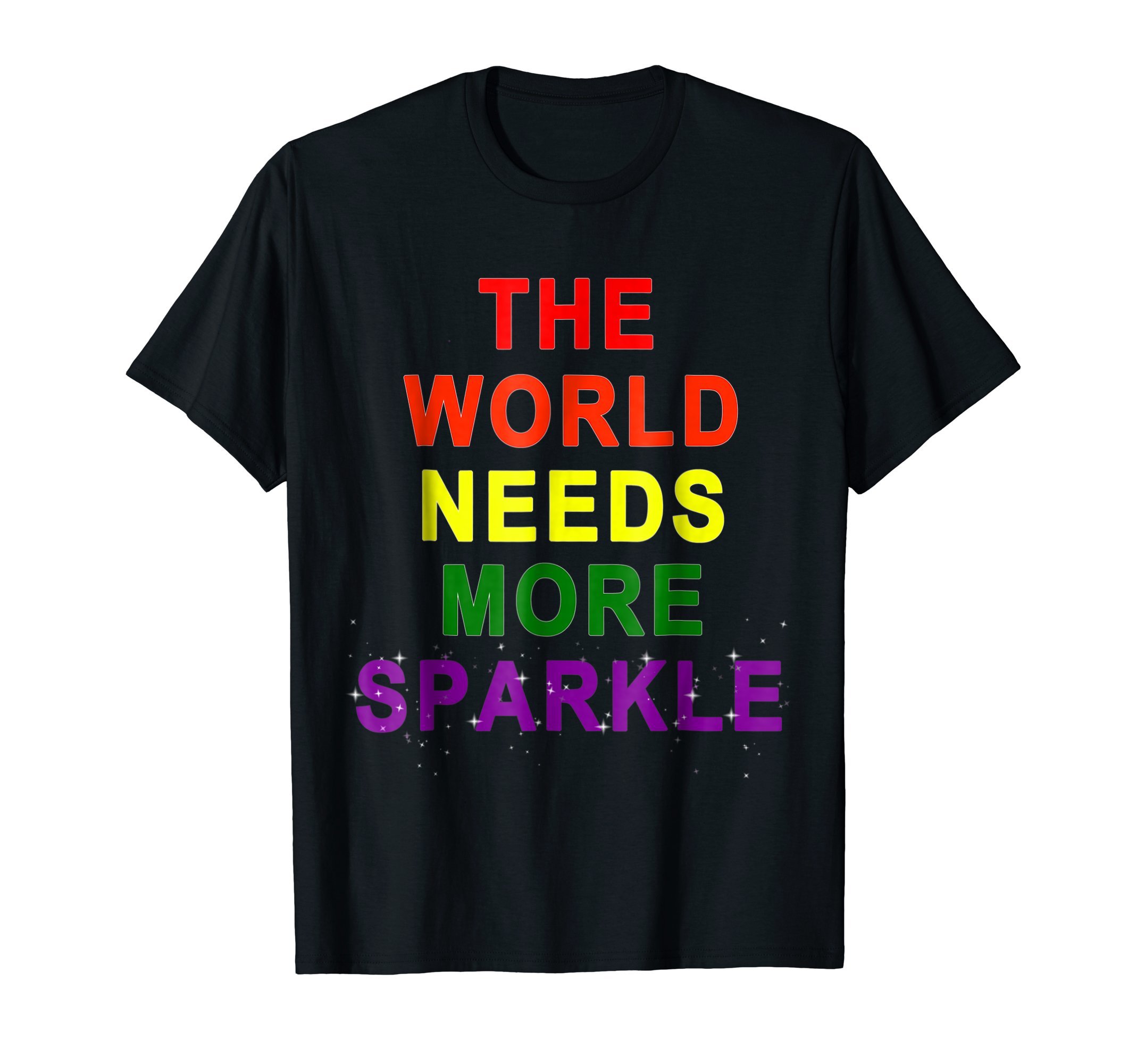 The World Needs More Sparkle T-Shirt