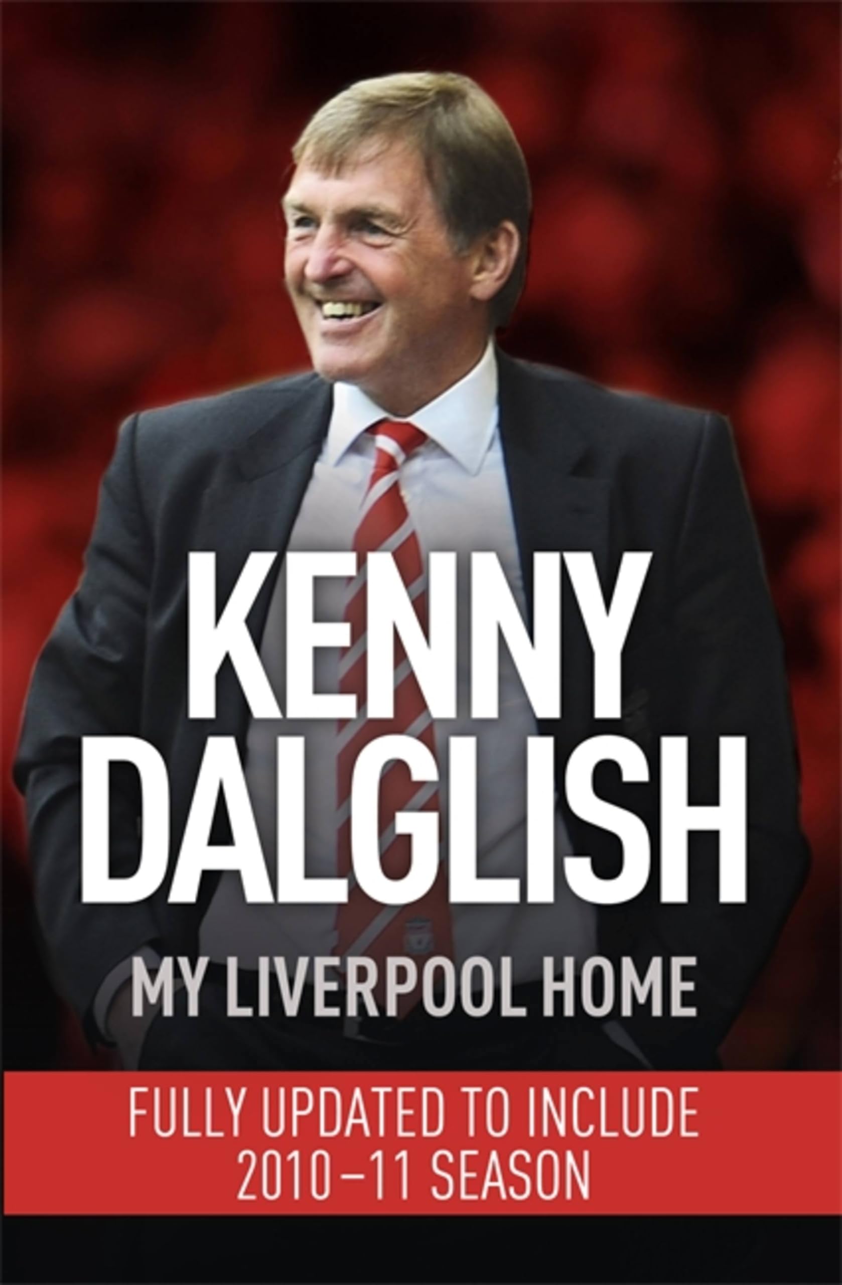 My Liverpool Home,Kenny Dalglish- 9781444704204