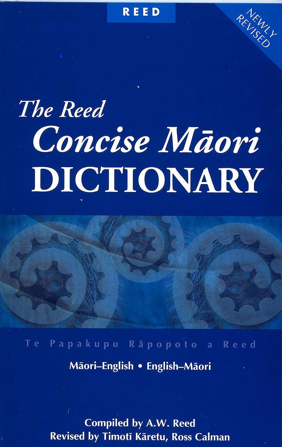 Reed Concise Maori Dictionary MaoriEnglish and EnglishMaori Reed
