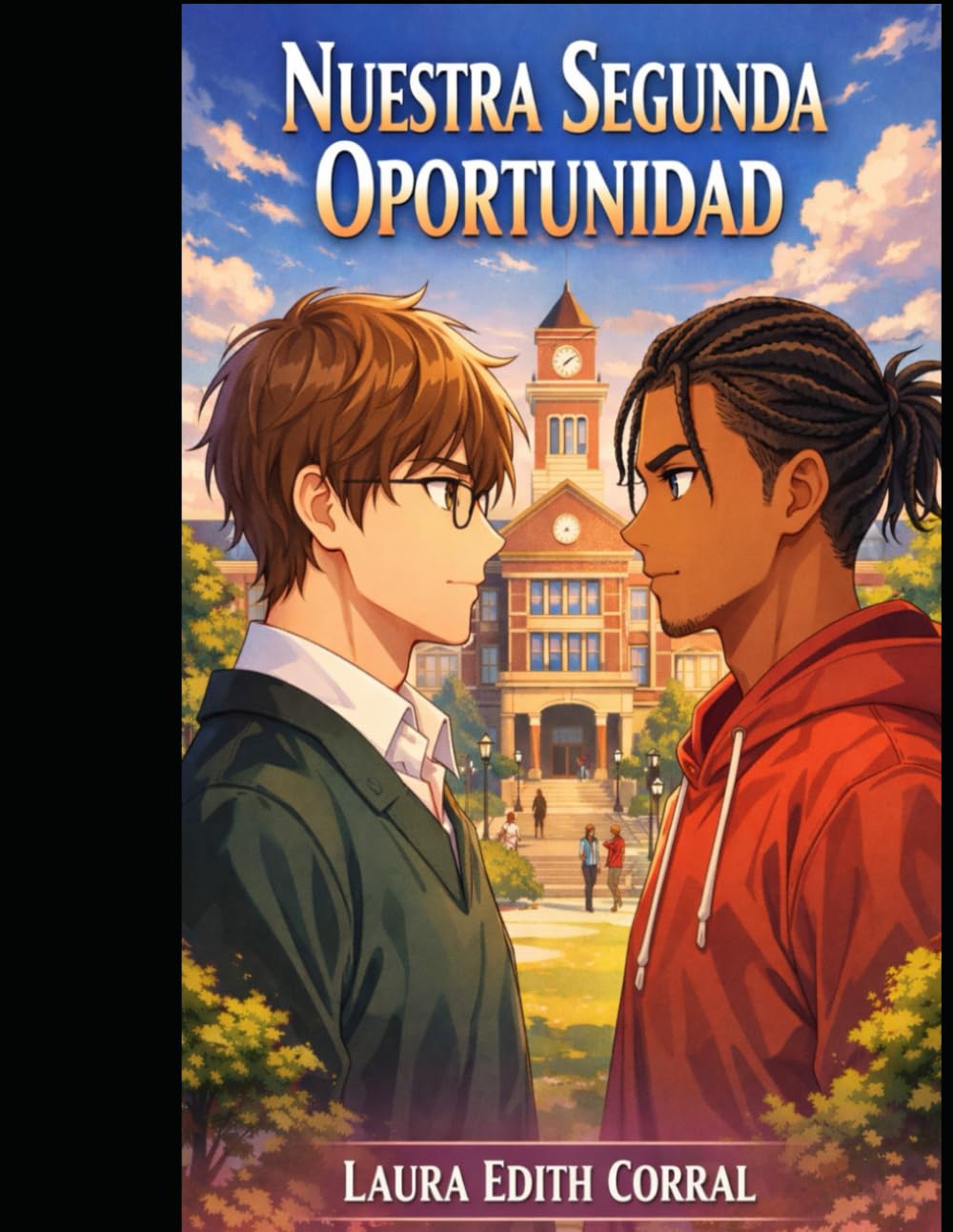 NUESTRA SEGUNDA OPORTUNIDAD (AMORES BL 1)