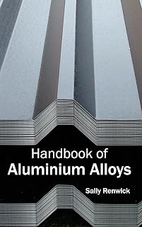 Handbook of Aluminium Alloys