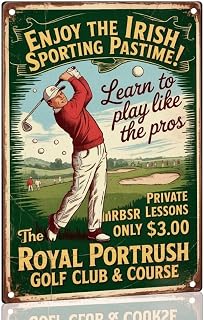 Vintage Golfing Royal Portrush Irish Golf Club Metal Sign Aluminum Metal Signs for Garden, Yard, Porch, Home Bedroom, Kitchen Decor 8 X 12 Inch, Weather Resistant, Waterproof, Durable Ink, Easy to Mou
